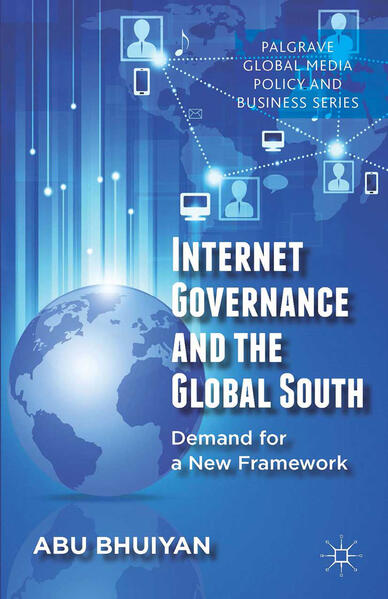 Produktbild: Internet Governance and the Global South | A. Bhuiyan