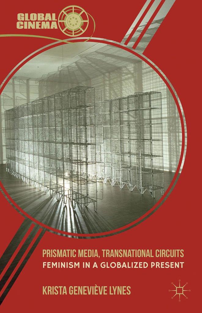Produktbild: Prismatic Media, Transnational Circuits | K. Lynes