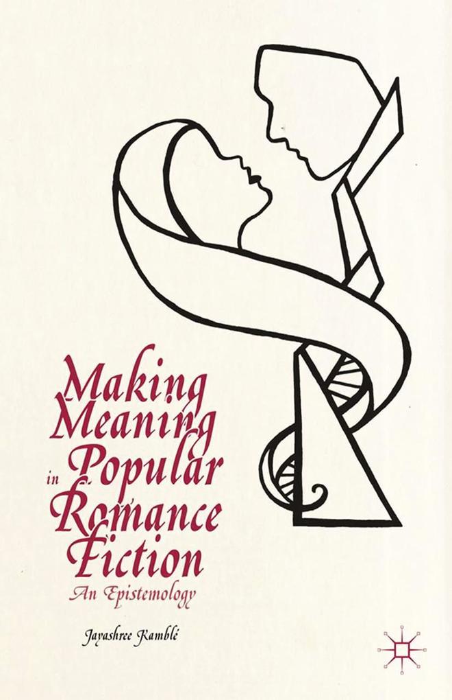 Produktbild: Making Meaning in Popular Romance Fiction | Kenneth A. Loparo