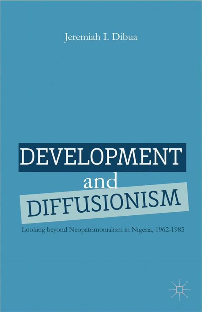 Produktbild: Development and Diffusionism | J. Dibua