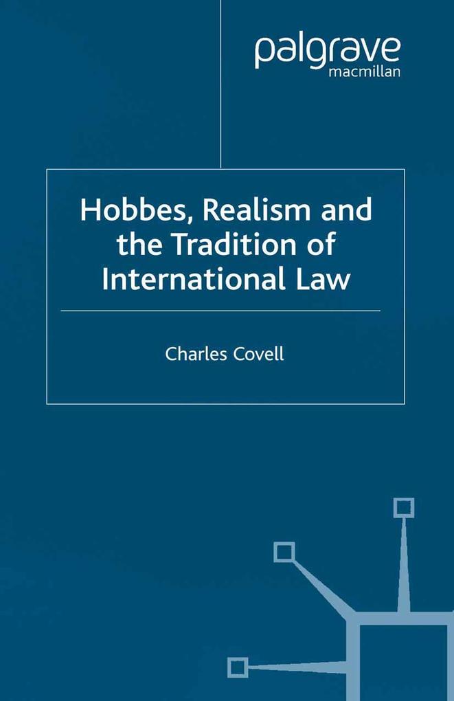 Produktbild: Hobbes, Realism and the Tradition of International Law | C. Covell