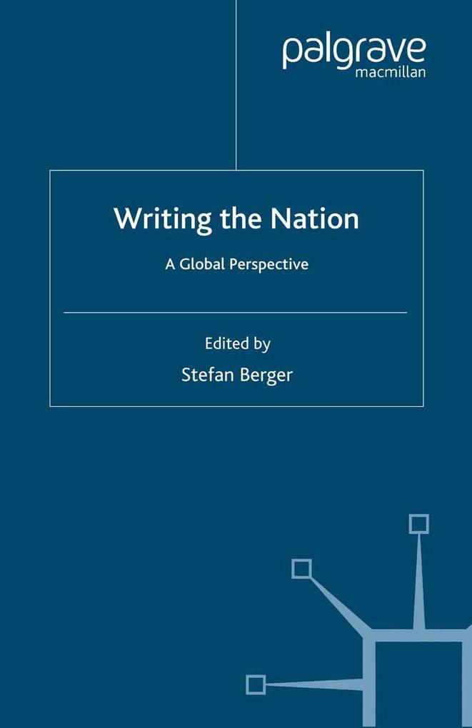 Produktbild: Writing the Nation | Stefan Berger