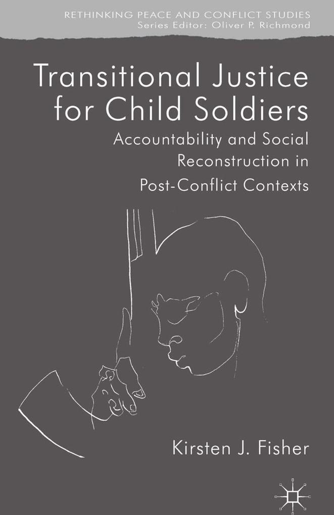 Produktbild: Transitional Justice for Child Soldiers | K. Fisher