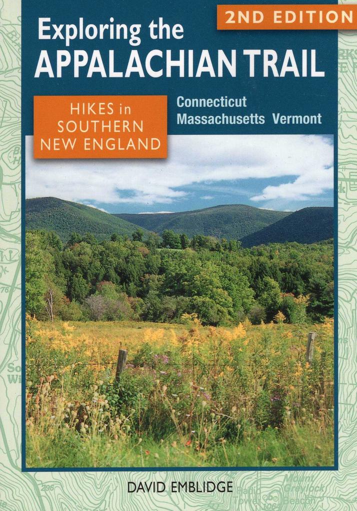 Produktbild: Exploring the Appalachian Trail: Hikes in Southern New England | David Emblidge