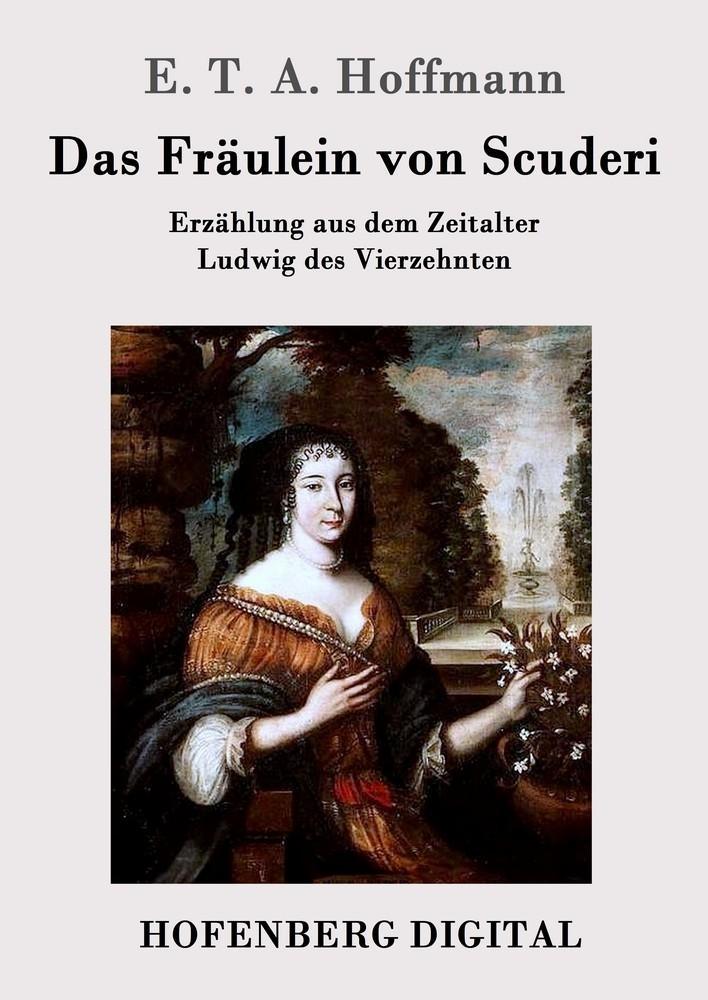 Produktbild: Das Fräulein von Scuderi | E. T. A. Hoffmann