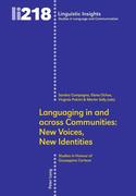 Languaging in and across Communities: New Voices, New Identities