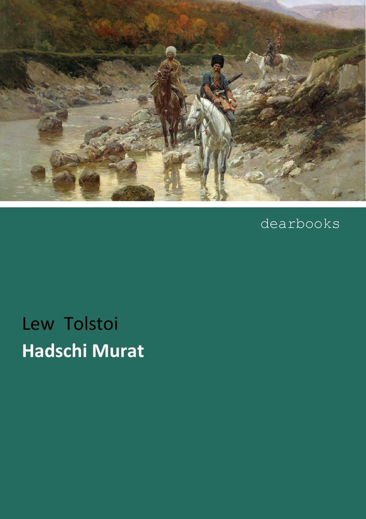 Produktbild: Hadschi Murat | Lew Tolstoi, Leo N. Tolstoi