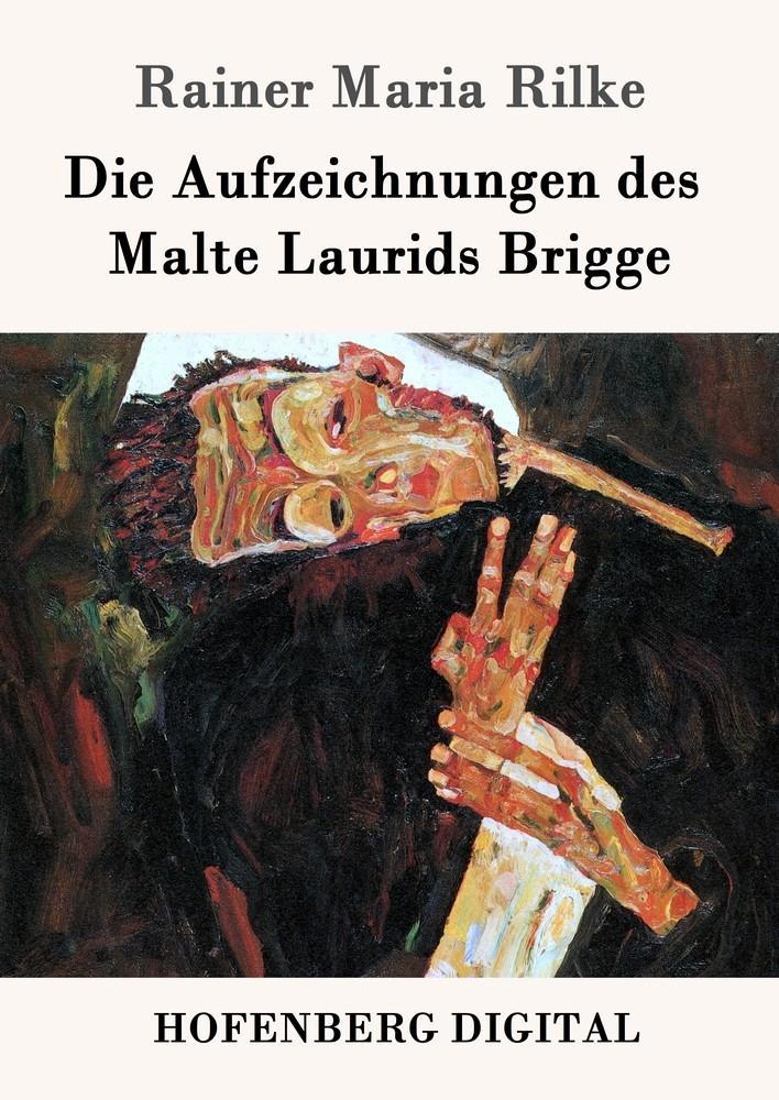 Produktbild: Die Aufzeichnungen des Malte Laurids Brigge | Rainer Maria Rilke