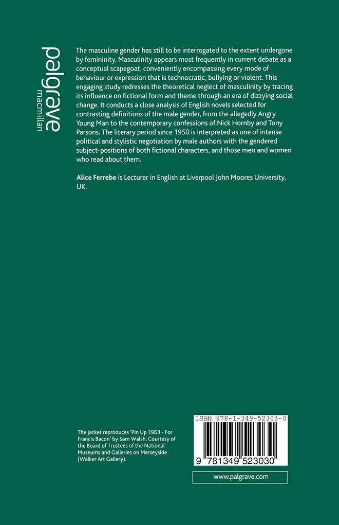 Weitere Ansicht: Masculinity in Male-Authored Fiction, 1950-2000 | A. Ferrebe, Alice Ferrebe