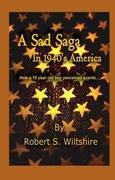 A Sad Saga In 1940's America
