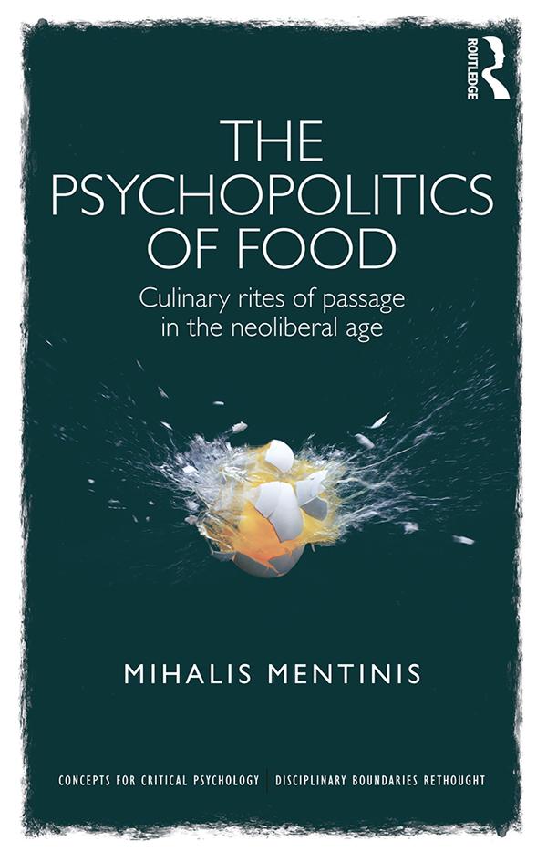 Produktbild: The Psychopolitics of Food | Mihalis Mentinis