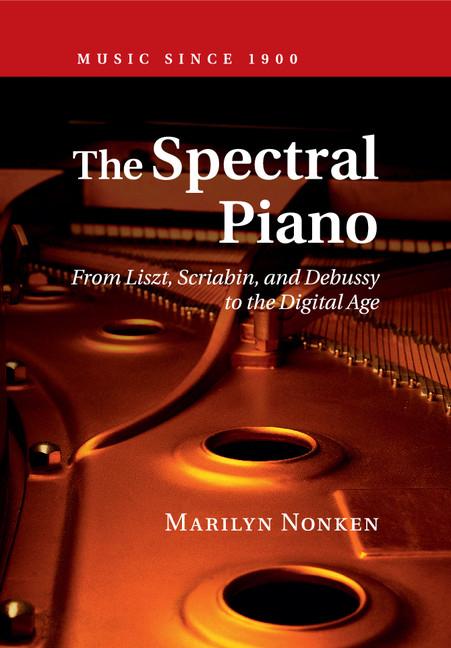 Produktbild: The Spectral Piano | Marilyn Nonken