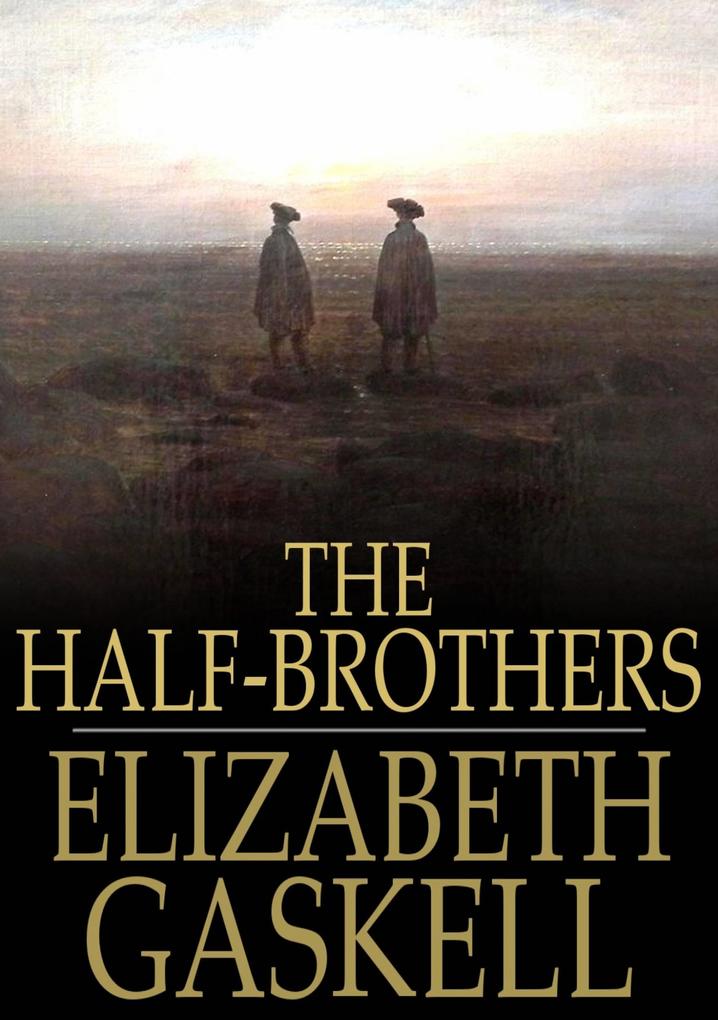 Produktbild: Half-Brothers | Elizabeth Gaskell