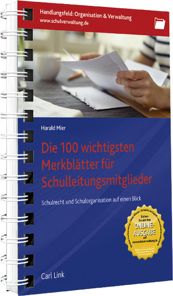 Produktbild: Die 100 wichtigsten Merkblätter für Schulleitungsmitglieder | Harald Mier