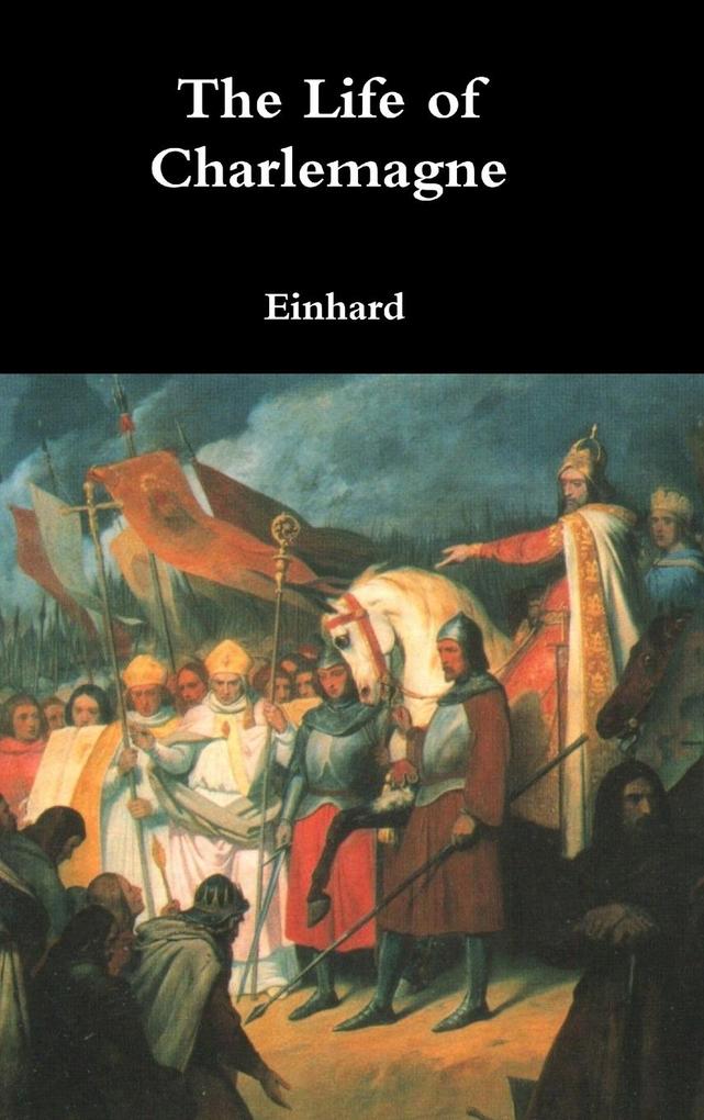 Produktbild: The Life of Charlemagne | Einhard