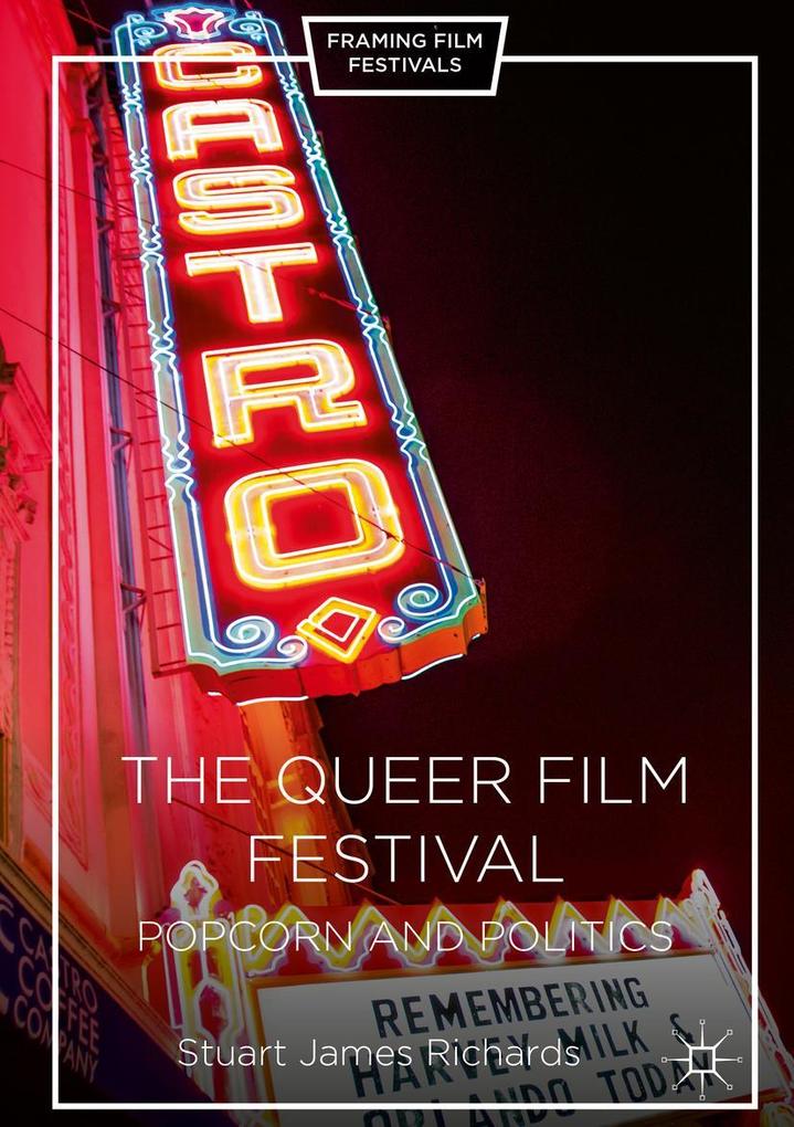 Produktbild: The Queer Film Festival | Stuart James Richards