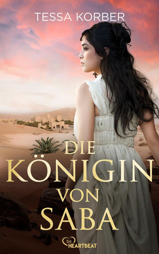 Produktbild: Die Königin von Saba | Tessa Korber