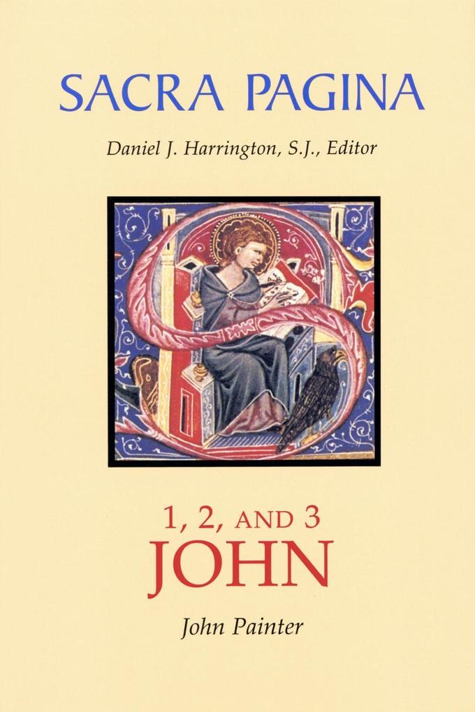 Produktbild: Sacra Pagina: 1, 2, and 3 John | John Painter