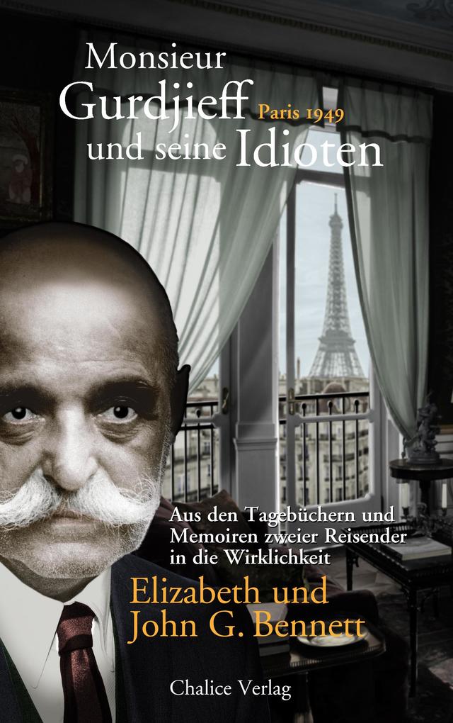 Monsieur Gurdjieff und seine Idioten - Paris 1949 als Buch (kartoniert)