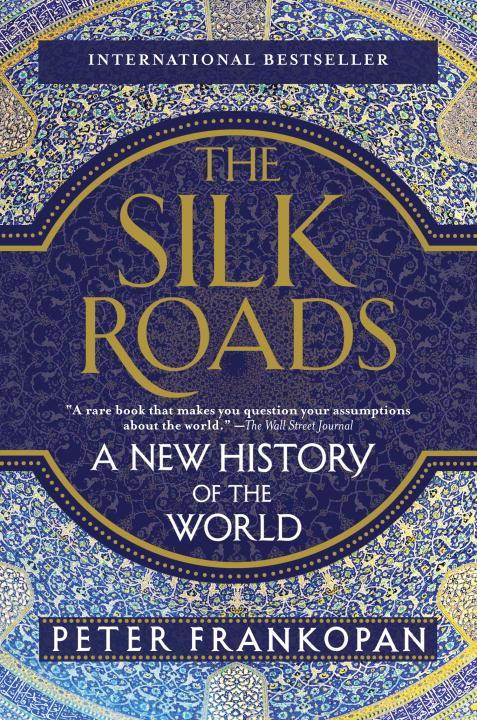 Produktbild: The Silk Roads | Peter Frankopan