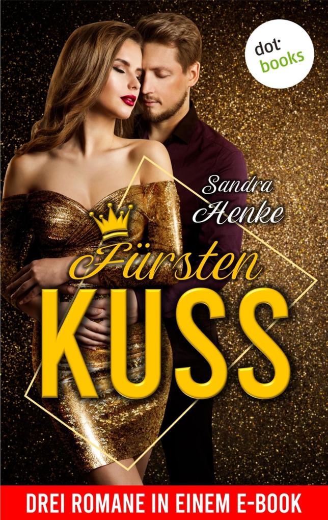 Produktbild: Fürstenkuss | Sandra Henke
