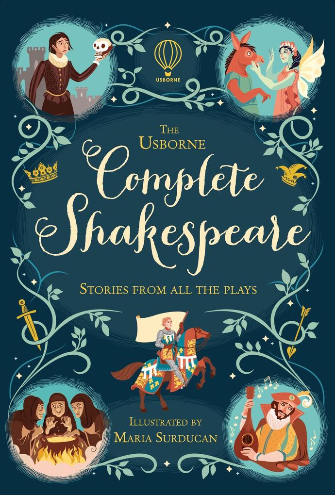 Produktbild: The Usborne Complete Shakespeare | Anna Milbourne, Jerome Martin, Mary Sebag-Montefiore, Henry Brook, Megan Cullis
