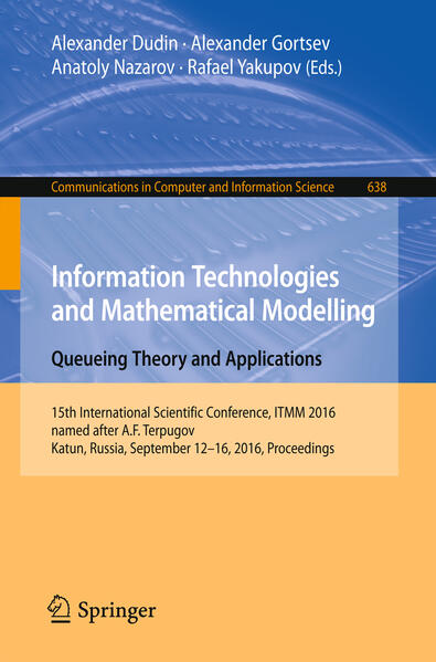 Produktbild: Information Technologies and Mathematical Modelling: Queueing Theory and Applications