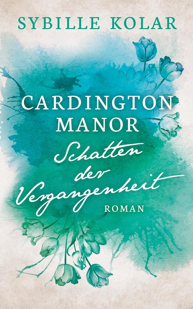 Produktbild: Schatten der Vergangenheit | Sybille Kolar