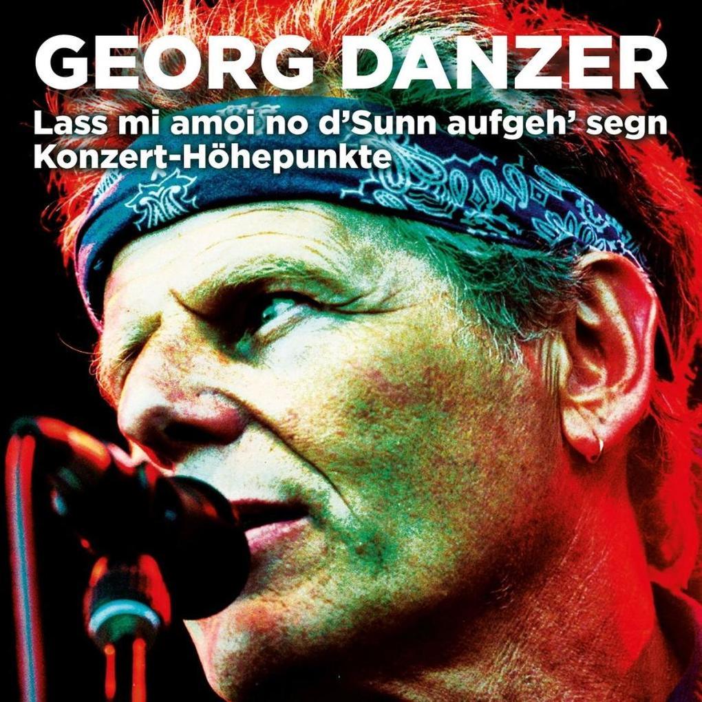 Produktbild: Lass mi amoi no d'Sunn aufgeh' segn | Georg Danzer