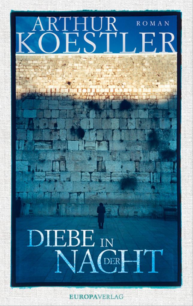 Produktbild: Diebe in der Nacht | Arthur Koestler