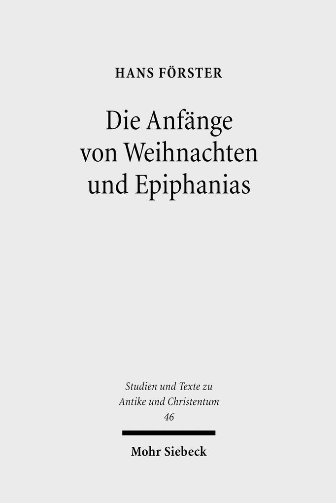 Produktbild: Die Anfänge von Weihnachten und Epiphanias | Hans Förster