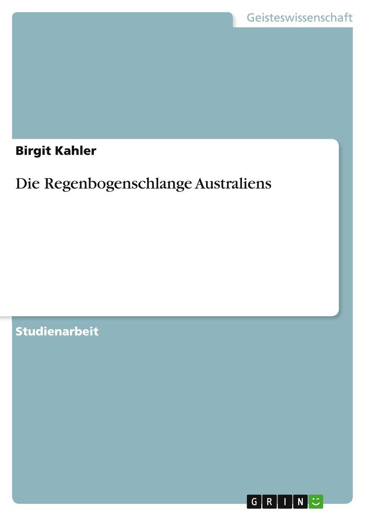 Produktbild: Die Regenbogenschlange Australiens | Birgit Kahler