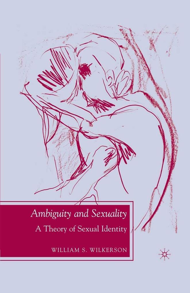 Produktbild: Ambiguity and Sexuality | W. Wilkerson