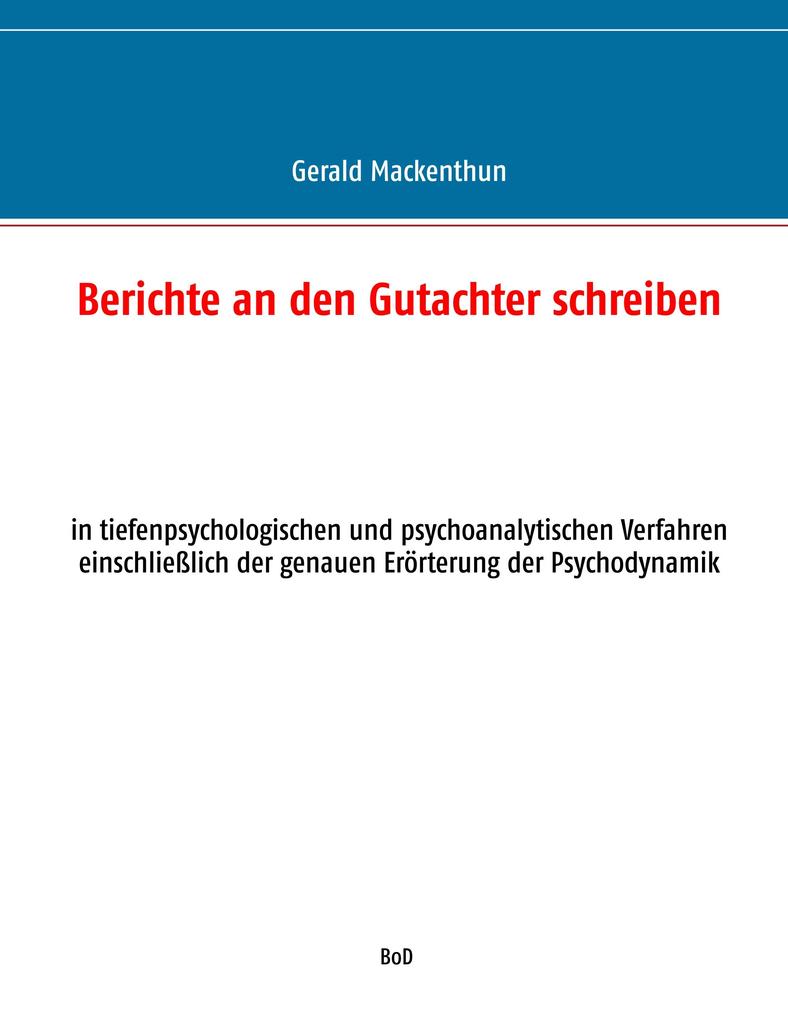 Produktbild: Berichte an den Gutachter schreiben | Gerald Mackenthun