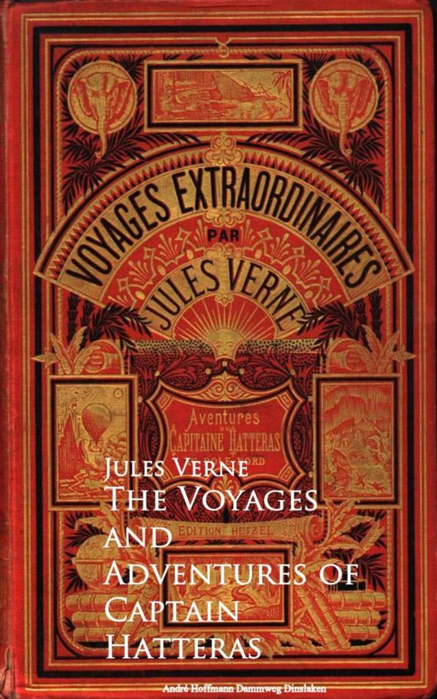 Produktbild: The Voyages and Adventures of Captain Hatteras | Jules Verne
