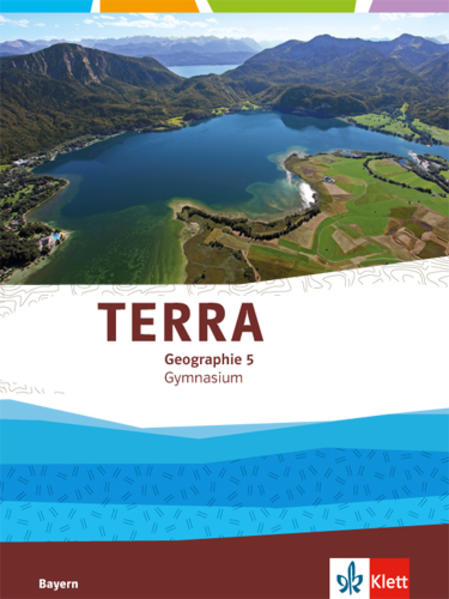 Produktbild: TERRA Geographie für Bayern. Schülerbuch 5. Klasse. Ausgabe für Gymnasien