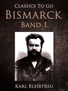 Bismarck - Band 1