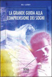 Produktbild: La grande guida alla comprensione dei sogni | Bia Gatren