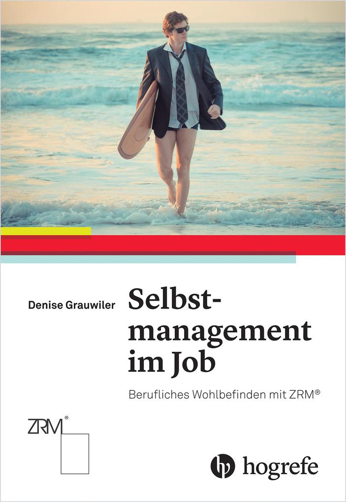 Produktbild: Selbstmanagement im Job | Denise Grauwiler