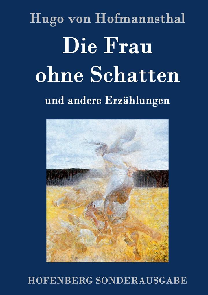 Produktbild: Die Frau ohne Schatten | Hugo von Hofmannsthal
