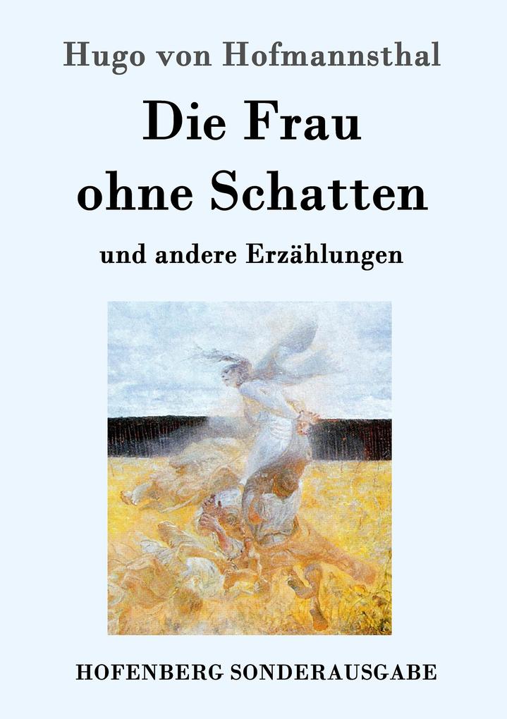 Produktbild: Die Frau ohne Schatten | Hugo Von Hofmannsthal