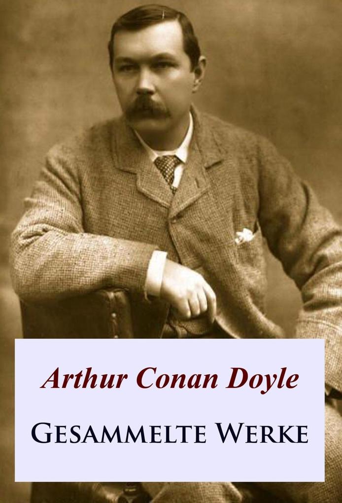 Produktbild: Gesammelte Werke | Arthur Conan Doyle