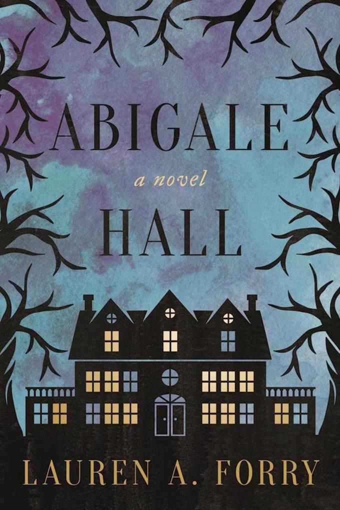 Produktbild: Abigale Hall | Lauren A Forry