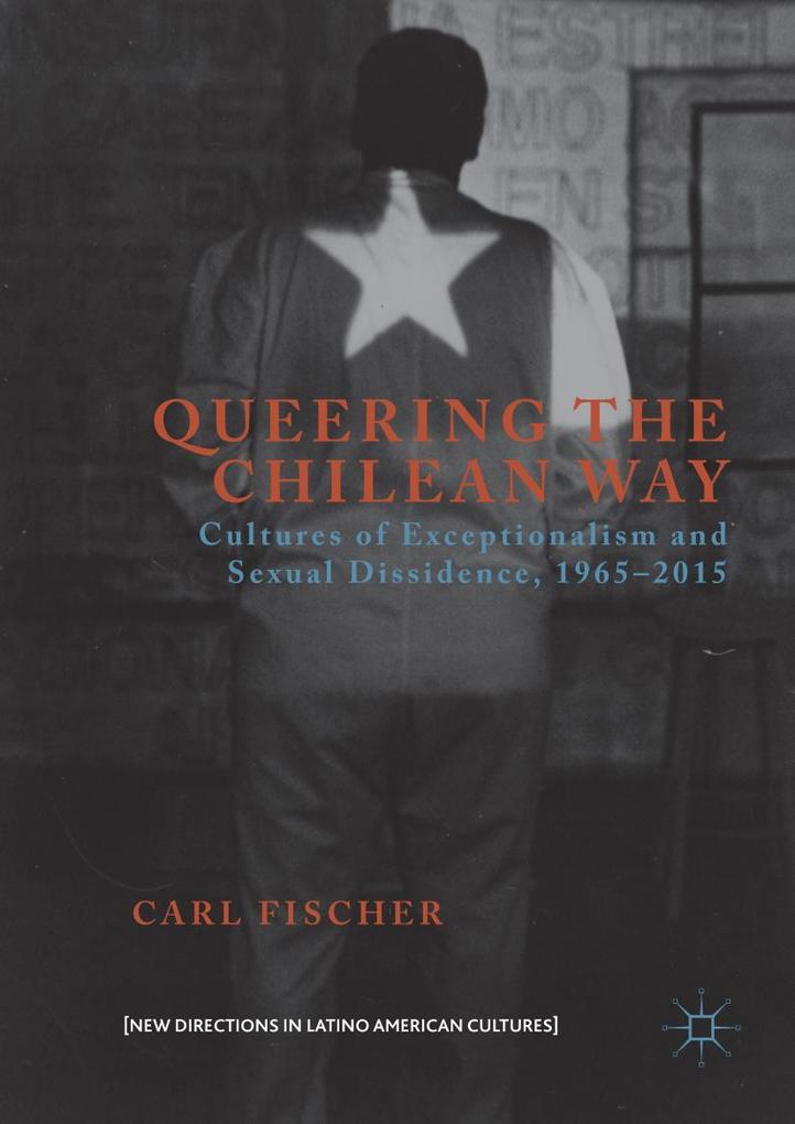 Produktbild: Queering the Chilean Way | Carl Fischer