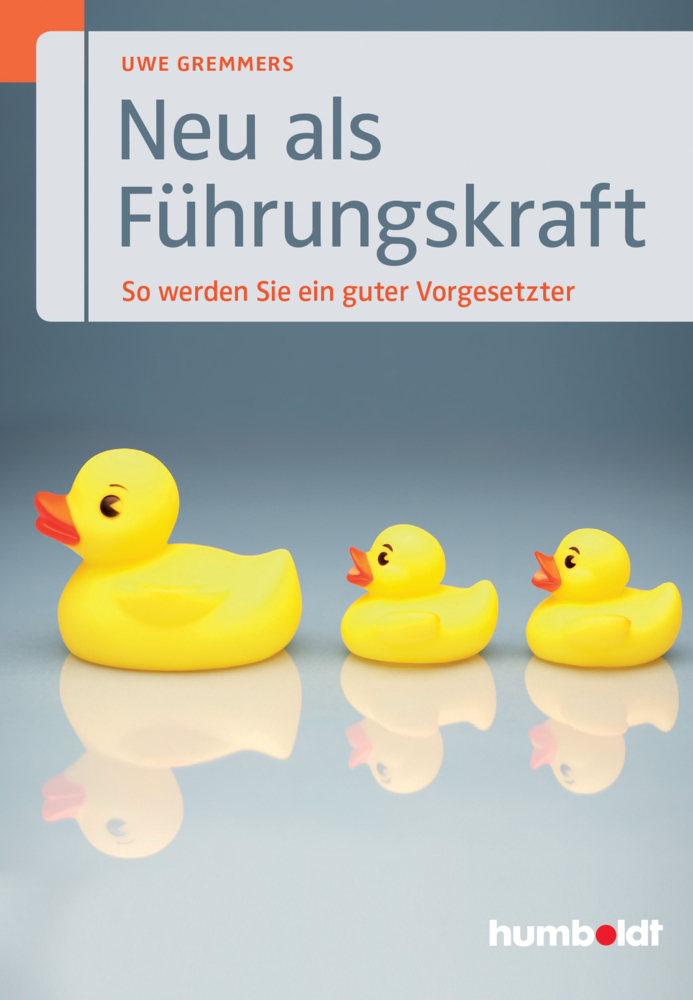 Produktbild: Neu als Führungskraft | Uwe Gremmers