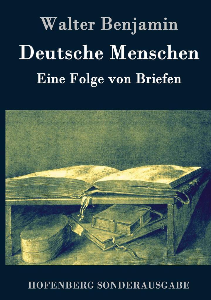 Produktbild: Deutsche Menschen | Walter Benjamin