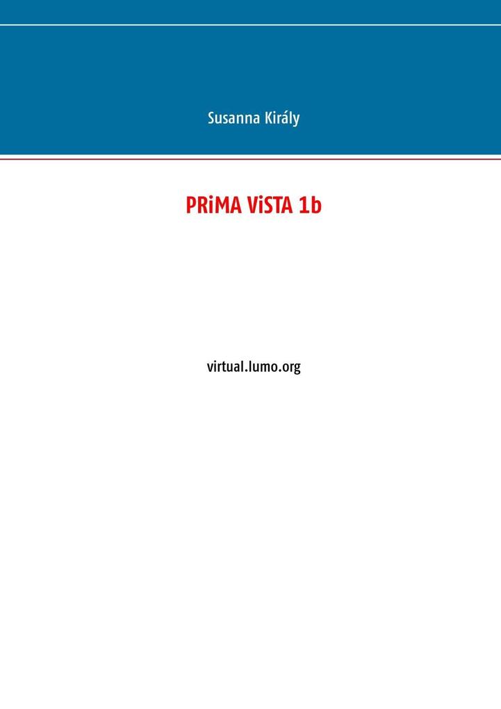 Produktbild: PRiMA ViSTA 1b | Susanna Király