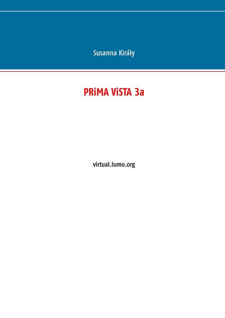 Produktbild: PRiMA ViSTA 3a | Susanna Király
