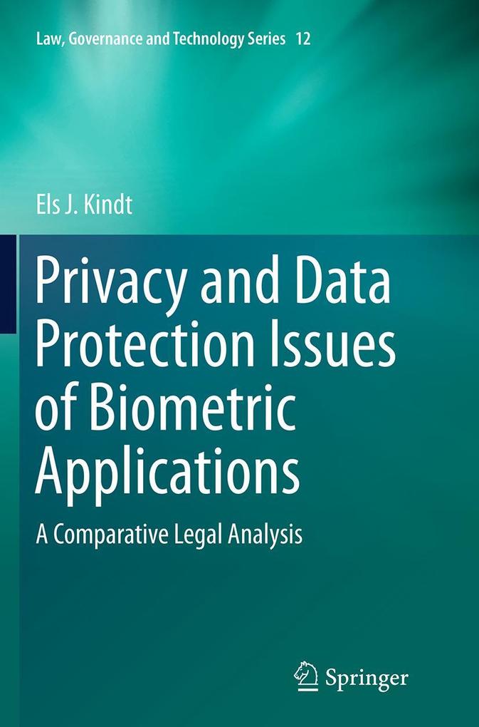 Produktbild: Privacy and Data Protection Issues of Biometric Applications | Els J. Kindt