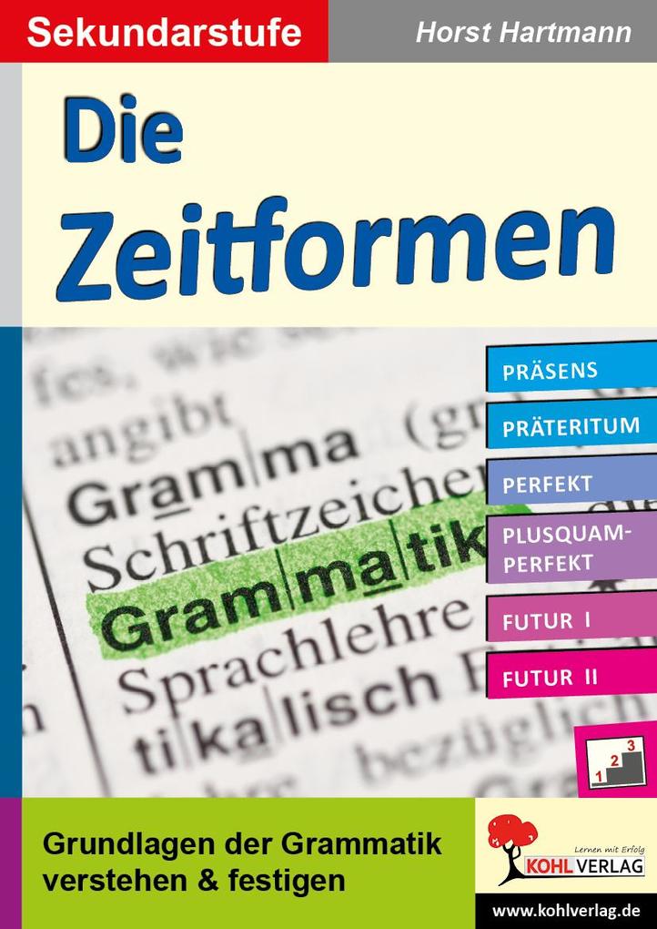 Produktbild: Die Zeitformen / Sekundarstufe | Horst Hartmann